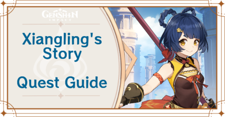 Xiangling Quest Guide Mondstadt Gastronomy Trip Story Quest Walkthrough And Rewards Genshin Impact Game8