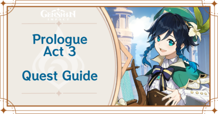 Genshin - Prologue Act 3