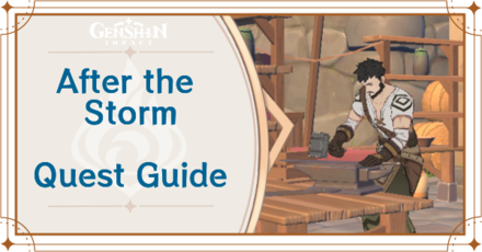 Genshin Impact - After the Storm World Quest Guide