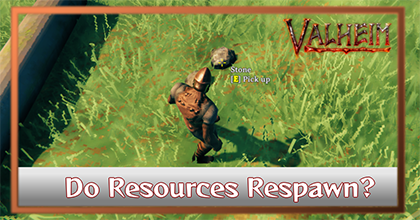 Valheim - Respawnable Resources Guide.png