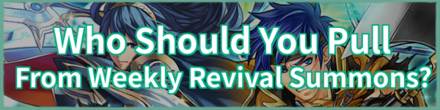 Weekly Revival Summons Banner Fire Emblem Heroes FEH.png