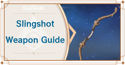 Genshin Impact - Slingshot Bow
