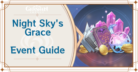 Genshin Impact - Night Skys Grace Event Guide