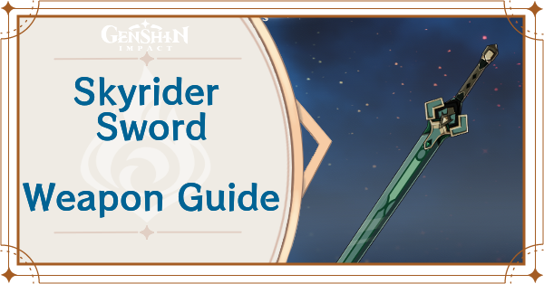 Skyrider Sword Stats Skill And How To Get Genshin Impact Game8 Skyrider Sword Stats Skill And How To Get Genshin Impact Game8