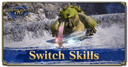 Monster Hunter Rise: How To Unlock All Switch Skills - Gameranx