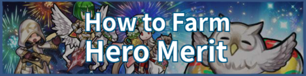 How to Farm Hero Merit Fire Emblem Heroes FEH