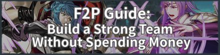 F2P Guide Fire Emblem Heroes FEH