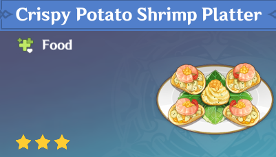 Genshin Impact - How to Get Crispy Potato Shrimp Platter and Effects