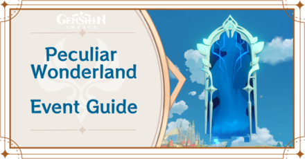 Genshin Impact - Peculiar Wonderland Event Guide