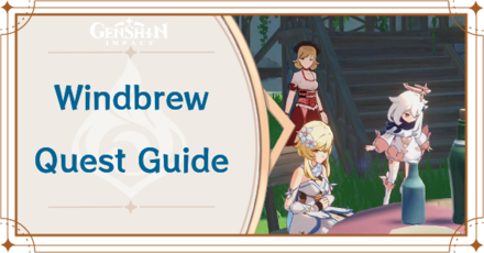 Genshin Impact - Windbrew Quest Walkthrough and Rewards