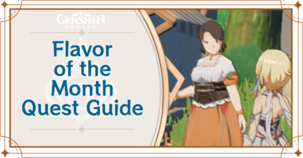 Genshin Impact - Flavor of the Month Quest Guide