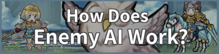 How Does Enemy AI Work FEH