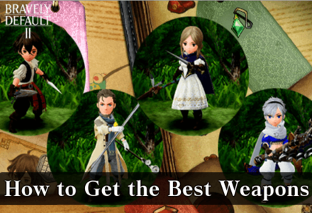 bravely default 2 class weapons