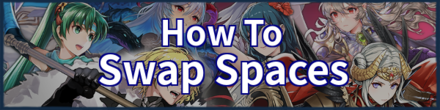 Swap Spaces Banner Fire Emblem Heroes FEH