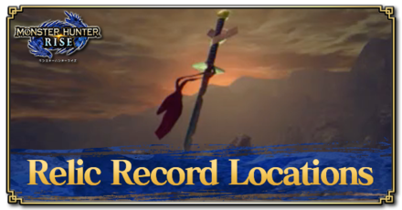 Monster Hunter Rise (MH Rise) - How to Find All Relic Records (Notebook