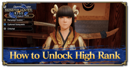 How To Unlock High Rank Monster Hunter Rise Mhr Mh Rise Game8