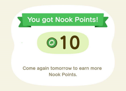 ACNH - A message informing the player they got 10 Nook Points and to come again tomorrow to earn more Nook points