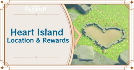 Genshin Impact - Heart Island Location and Rewards | How to Get to the Secret Island