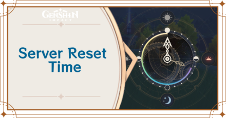 Server Reset Time Day Start And End Time Genshin Impact Game8