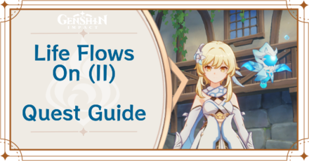 Genshin Impact - Life Flows On 2 Walkthrough and Rewards