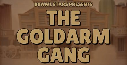 The Goldarm Gang - Season 6 (Brawl Stars).png