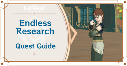 Genshin Impact - Endless Research Quest Guide