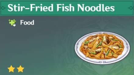 Genshin Impact - How to Get Stir-Fried Fish Noodles and Effects