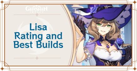 Lisa Rating And Best Builds Genshin Impact Game8