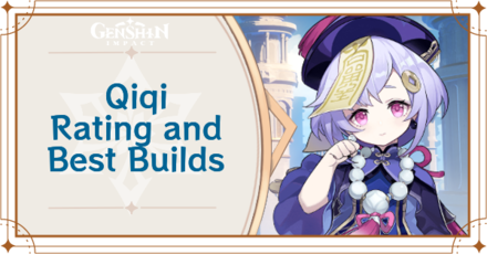 Qiqi Rating And Best Builds Genshin Impact Game8