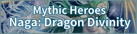 Mythic Naga Mythic Banner Fire Emblem Heroes FEH.png
