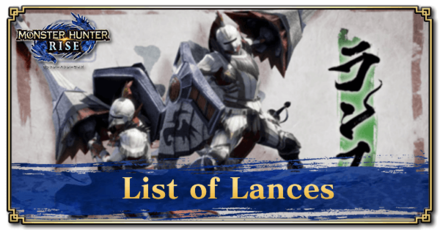 Sunbreak Lance Tree: List of All Lances