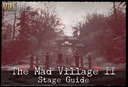 The Mad Village II Stage Guide