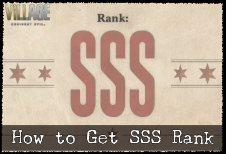 How to Get SSS Rank - Resident Evil Village.png