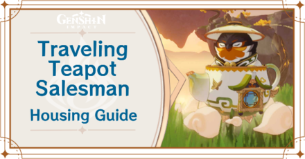 Genshin Impact - Traveling Salesman Guide - Teapot Merchant Locations and Items