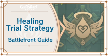 Genshin Impact - Healing Trial Strategy - Battlefront Misty Dungeon Event