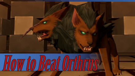 How to Beat Orthrus