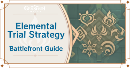 Genshin Impact - Elemental Trial Strategy - Battlefront Misty Dungeon Event