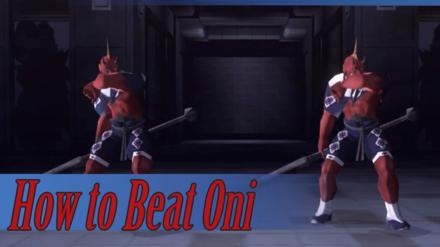 How to Beat Oni
