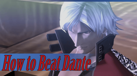 How to Beat Dante