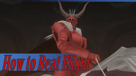 How to Beat Eligor