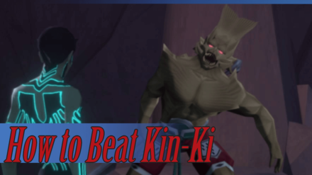 How to Beat Kin-Ki