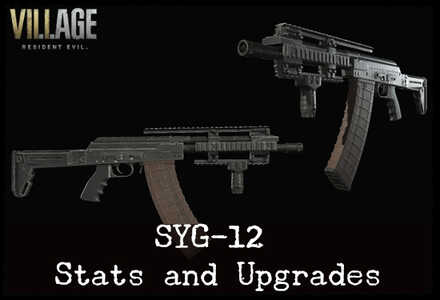 Resident Evil VIllage - SYG-12 Weapon Stats and Upgrades.jpg