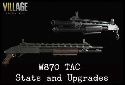 Resident Evil VIllage - W870 TAC Weapon Stats and Upgrades.jpg