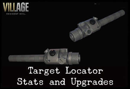 Resident Evil VIllage - Target Locator Weapon Stats and Upgrades.jpg