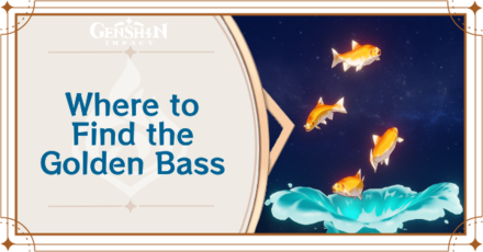 Genshin Impact - Where to Find the Golden Bass