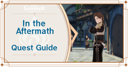 Genshin Impact - In the Aftermath Quest Guide