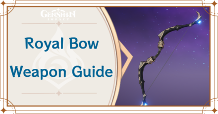 Genshin Impact - Royal Bow Bow