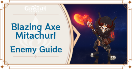 Genshin Impact - Blazing Axe Mitachurl Banner