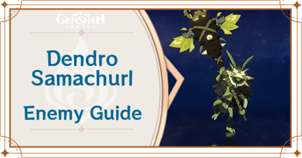 Genshin Impact - Dendro Samachurl Banner.png