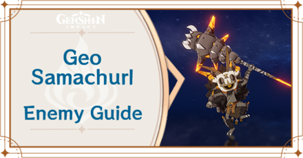 Genshin Impact - Geo Samachurl Banner